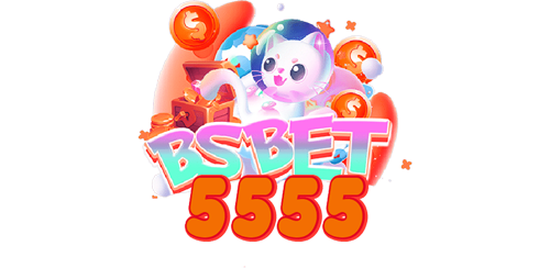 bsbet5555 เปิดประสบการณ์การเดิมพันที่ครบวงจร